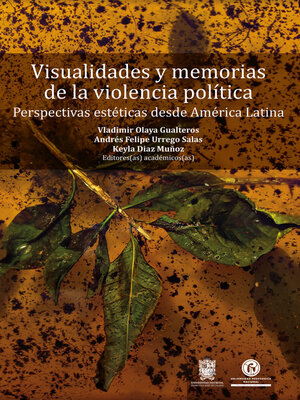 cover image of Visualidades y memorias de la violencia política
